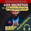 Audiolibro Los secretos de la manipulación Ridley Koll