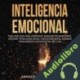 Audiolibro Inteligencia Emocional Annastasia Salvatore