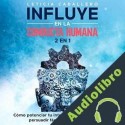 Audiolibro Influye en la conducta humana Leticia Caballero