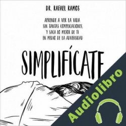 Audiolibro Símplificate Rafael Ramos