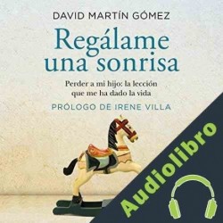 Audiolibro Regálame una sonrisa David Martín