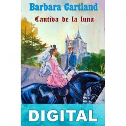 Cautiva de la luna Barbara Cartland