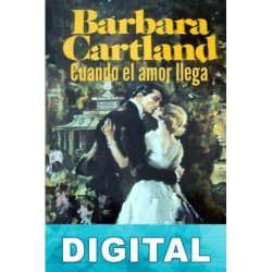 Cuando el amor llega Barbara Cartland
