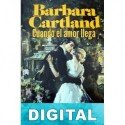 Cuando el amor llega Barbara Cartland