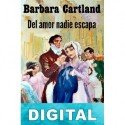 Del amor nadie escapa Barbara Cartland