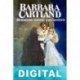 Demasiado valiosa para perderte Barbara Cartland