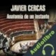 Audiolibro Anatomía de un instante Javier Cercas