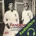 Audiolibro La Pandemia de Gripe Española Elliot Frank
