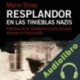 Audiolibro Resplandor en las tinieblas nazis Mario Sinay