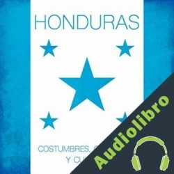 Audiolibro Honduras: Costumbres, geografía y cultura Online Studio Productions
