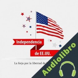 Audiolibro La Independencia Norteamericana Online Studio Productions