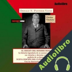 Audiolibro El Origen del Hombre Rojo, Libro 1 Donald N. Panther-Yates