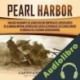 Audiolibro Pearl Harbor Captivating History