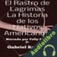 Audiolibro El Rastro de Lagrimas, La Historia de los Nativos Americanos Gabriel Ramirez