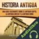 Audiolibro Historia Antigua Captivating History