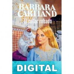 El collar robado o El amor no se finge Barbara Cartland