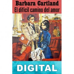 El difícil camino del amor Barbara Cartland