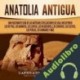 Audiolibro Anatolia Antigua Captivating History