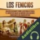 Audiolibro Los Fenicios Captivating History