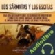 Audiolibro Los sármatas y los escitas Captivating History