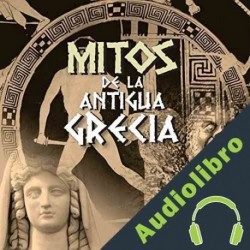 Audiolibro Mitos de la Antigua Grecia I Mediatek