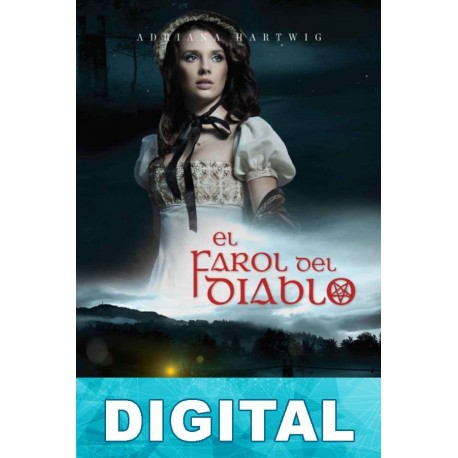 El farol del diablo Adriana Hartwig