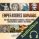 Audiolibro Emperadores Romanos Captivating History