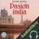 Audiolibro Pasión india Javier Moro