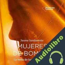 Audiolibro Mujeres de Bombay Jaume Sanllorente