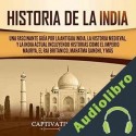 Audiolibro Historia de la India Captivating History