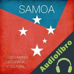 Audiolibro Samoa: Costumbres, geografía y cultura Online Studio Productions