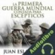Audiolibro La primera guerra mundial contada para escépticos Juan Eslava Galán