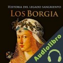 Audiolibro Los Borgia Online Studio Productions