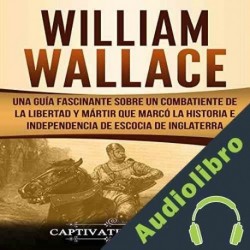 Audiolibro William Wallace Captivating History