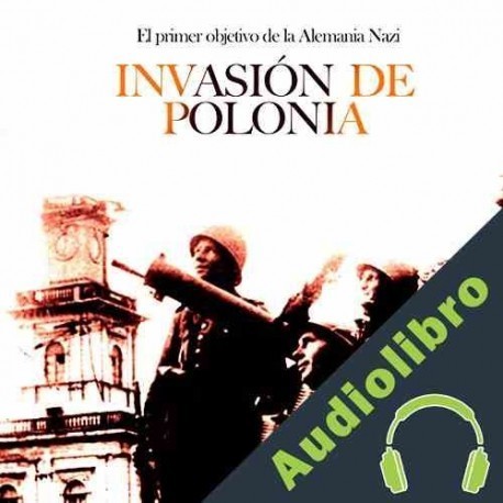 Audiolibro Invasión de Polonia Online Studio Productions