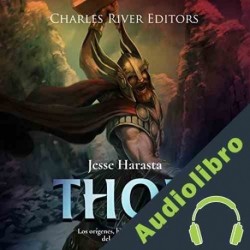 Audiolibro Thor: Los orígenes, historia y evolución del dios nórdico Jesse Harasta