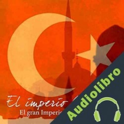Audiolibro El imperio Otomano Online Studio Productions