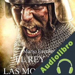 Audiolibro El rey de las montañas Mario Escobar