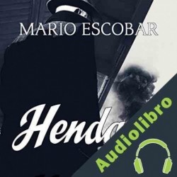 Audiolibro Hendaya Mario Escobar