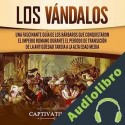 Audiolibro Los Vándalos Captivating History