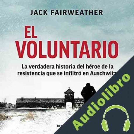 Audiolibro El voluntario Jack Fairweather