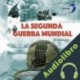 Audiolibro La Segunda Guerra Mundial José Delgado