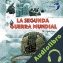Audiolibro La Segunda Guerra Mundial José Delgado