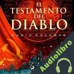 Audiolibro El testamento del diablo Mario Escobar