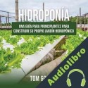 Audiolibro Hidroponía Tom Gordon