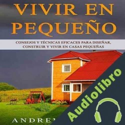 Audiolibro Vivir en pequeño Andrew Berger