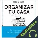 Audiolibro Manual para organizar tu casa Pía Nieto