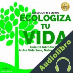Audiolibro Ecologiza Tu Vida Pilar Bueno