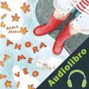 Audiolibro Ahora Me Veo Alma Serra