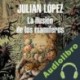 Audiolibro La ilusión de los mamíferos Julián López